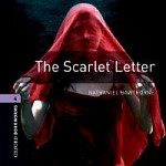 Oxford Bookworms Library 4 The Scarlet Letter Audio CDs