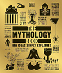 The Mythology Book Big Ideas Simply Explained