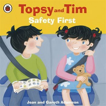 Topsy and Tim Safety First