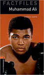 Oxford Bookworms Factfiles 2 Muhammad Ali with Audio Download (access card inside)