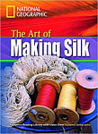 Footprint Reading Library 1600 Headwords The Art of Making Silk with Multi-ROM (B1)