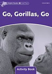 Dolphin Readers 4 Go, Gorillas, Go Activity Book