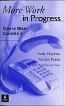 More Work in Progress Course Book Cassettes 1-2 аудио кассета