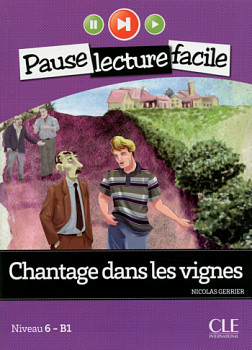Pause Lecture Facile 6 Chantage Dans les Vignes + CD