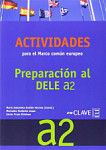 Actividades para el Marco Comun Europeo A2 Libro + CD Preparacion al DELE A2