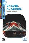 Decouverte 3 (A2.2) Un soir, au cirque + Audio telechargeable