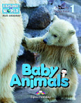 Explore Our World CLIL Readers 1 Baby Animals Teacher's Pack (Reader with Digibook and Teacher's CD-ROM)