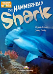 Discover Our Amazing World The Hammerhead Shark Teacher's Pack (Reader with Digibook and Teacher's CD-ROM)