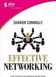 Effective Networking How to Win in the Business Dating Game