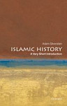 Islamic History A Very Short Introduction