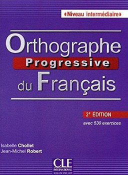 Orthographe Progressive du Francais 2eme edition Intermediaire Livre + CD audio