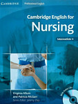 Cambridge English for Nursing Intermediate Plus Student's Book with Audio CDs