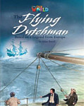 Our World Readers 6 The Flying Dutchman