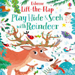 Usborne Lift-the-Flap Play Hide and Seek with Reindeer