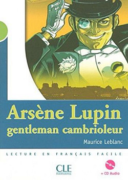 Lecture En Francais Facile 2 Arsene Lupin, Gentleman Cambrioleur + CD