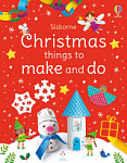 Usborne Christmas Things to Make and Do