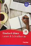 Deutsch Uben Lesen und Schreiben B2