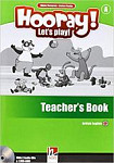 Hooray! Let's Play! A Teacher's Book with Audio CDs and DVD-ROM