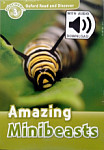 Oxford Read and Discover 3 Amazing Minibeasts with Audio Download (access card inside)