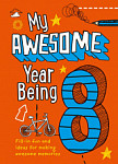 My Awesome Year being 8