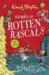 Stories of Rotten Rascals Contains 30 Classic Tales