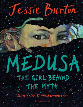 Medusa The Girl Behind the Myth (Illustrated Gift Edition)