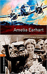Oxford Bookworms Library 2 Amelia Earhart with Audio Download (access card inside)