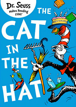The Cat in the Hat by Dr. Seuss