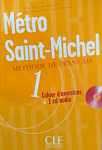 Metro Saint Michel 1 Cahier d'exercices + CD audio