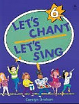 Let's Chant, Let's Sing 6: Student Book