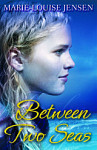 Between Two Seas