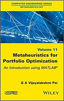 Metaheuristics for Portfolio Optimization : An Introduction using MATLAB