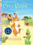 Usborne First Reading 2 Clever Rabbit and the Wolves with CD