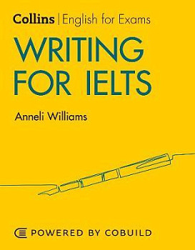 Collins Writing for IELTS 5 - 6+ (B1+)