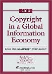 Copyright Global Information Economy 2013 Case and Statutory Supplement