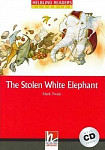 Helbling Readers 3 The Stolen White Elephant with Audio CD