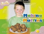 Oxford Reading Tree 1+ Fireflies Making Muffins