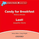 Dolphin Readers 2 Candy for Breakfast and Lost! Audio CD