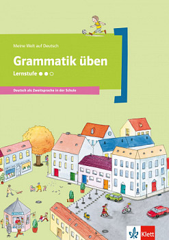 Meine Welt auf Deutsch Grammatik uben Lernstufe 2 Deutsch als Zweitsprache in der Schule