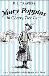 Mary Poppins in Cherry Tree Lane - Mary Poppins and the House Next Door