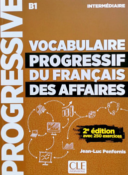 Vocabulaire Progressif du Francais des Affaires 2eme edition Intermediaire B1 Livre + CD