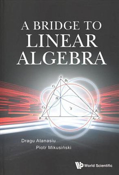 A Bridge To Linear Algebra