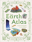 The Earth Atlas A Pictorial Guide to Our Planet