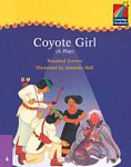 Cambridge Storybooks 4 Coyote Girl (A Play)