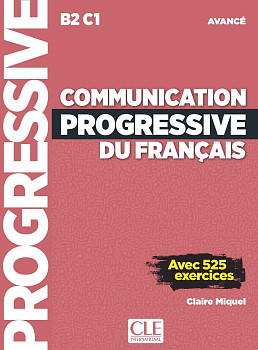 Communication progressive du francais avance B2-C1 Livre + Livre-web + Audio