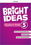 Bright Ideas 5 Teacher's Pack (Teacher's Guide, CPT and Teacher's Resource Centre)