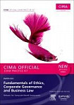 C05 Fundamentals of Ethics, Corporate Governance and Business Law - CIMA Exam Practice Kit: Paper C05
