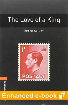 Oxford Bookworms Library 2 The Love of a King e-Book