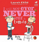 Charlie and Lola I Will Not Ever Never Eat A Tomato