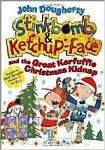 Stinkbomb & Ketchup-Face and the Great Kerfuffle Christmas Kidnap